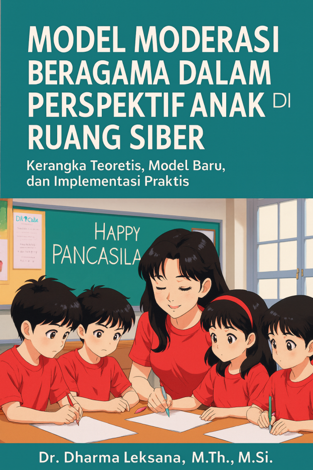 Model Moderasi Beragama dalam Perspektif Anak di Ruang Siber 1 Model Moderasi Beragama dalam Perspektif Anak di Ruang Siber