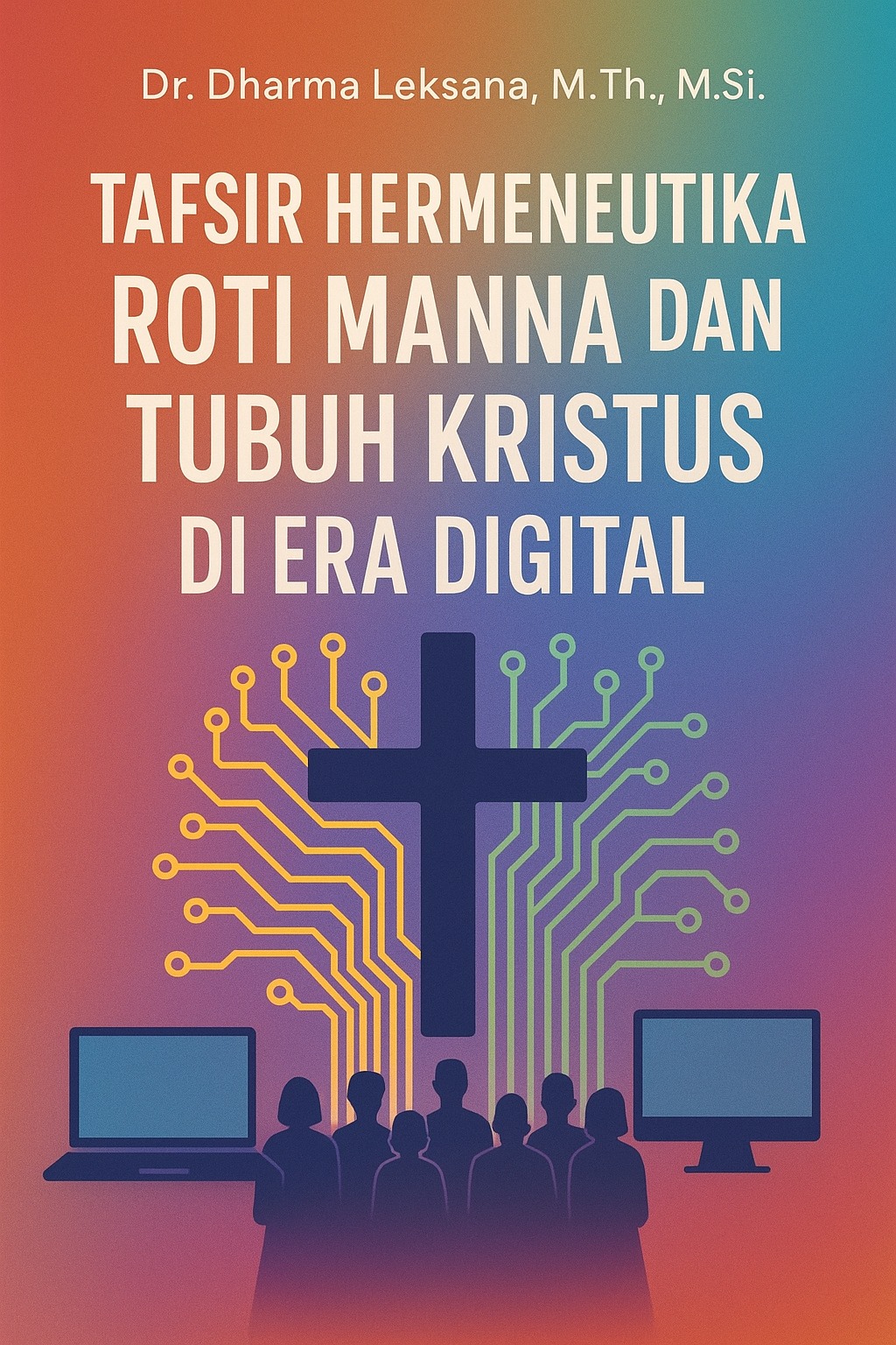 Tafsir Hermeneutika Roti Manna dan Tubuh Kristus di Era Digital 1 roti manna