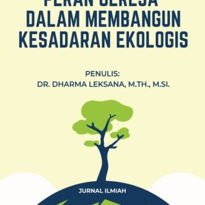 Peran Gereja Dalam Membangun Kesadaran Ekologis