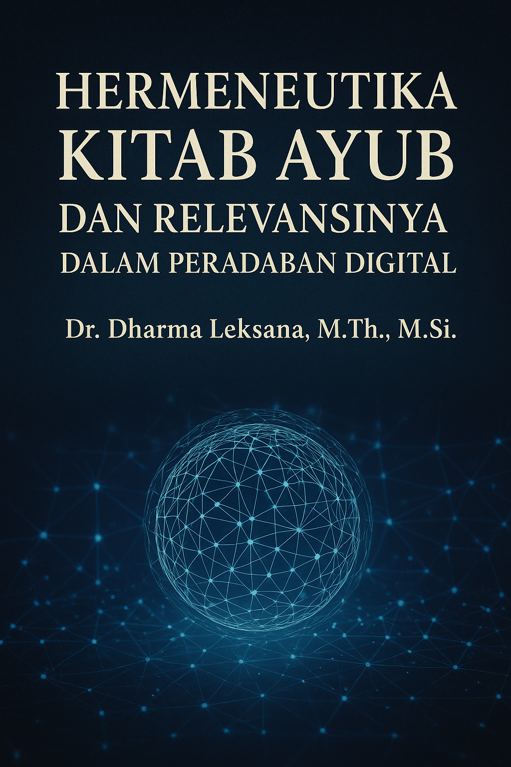 Buku Hermeneutika Kitab Ayub dan Relevansinya dalam Peradaban Digital 1 Kitab Ayub