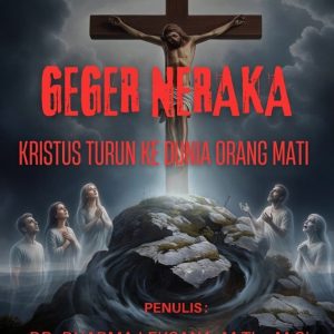 Geger Neraka: Kristus Turun ke Dunia Orang Mati