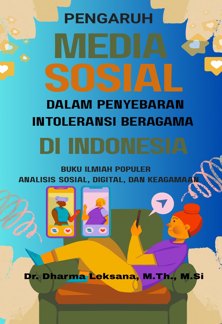 Pengaruh Media Sosial dalam Penyebaran Intoleransi Beragama di Indonesia 1 Pengaruh Media Sosial dalam Penyebaran Intoleransi Beragama di Indonesia